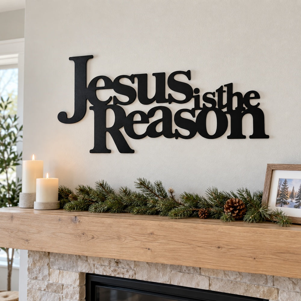 Metal Wall Art - Jesus is The Reason
